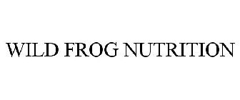 WILD FROG NUTRITION