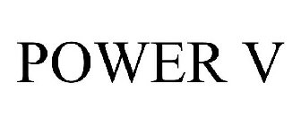 POWER V