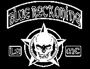 BLUE RECKONING LE MC