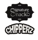 SIGNATURE SNACKS CHIPPERZ