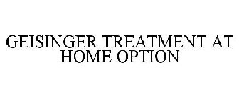 GEISINGER TREATMENT AT HOME OPTION