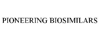 PIONEERING BIOSIMILARS