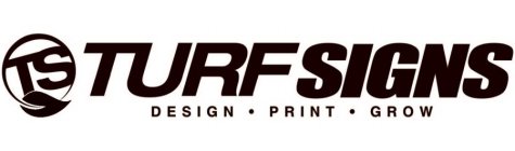 TS TURFSIGNS DESIGN · PRINT · GROW