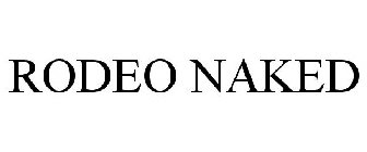 RODEO NAKED
