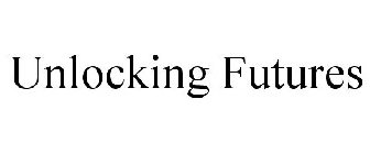 UNLOCKING FUTURES