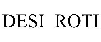 DESI ROTI