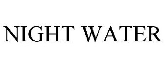 NIGHT WATER