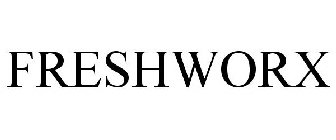 FRESHWORX