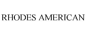 RHODES AMERICAN