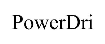 POWERDRI