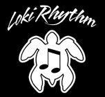 LOKI RHYTHM