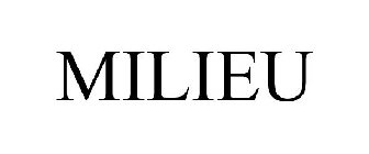 MILIEU