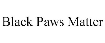 BLACK PAWS MATTER