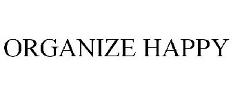 ORGANIZE HAPPY