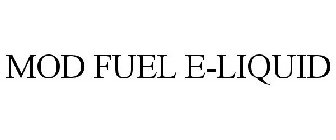 MOD FUEL E-LIQUID