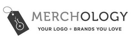 MERCHOLOGY YOUR LOGO + BRANDS YOU LOVE