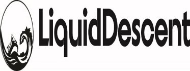 LIQUIDDESCENT