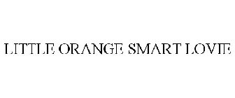 LITTLE ORANGE SMART LOVIE