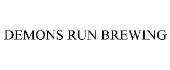 DEMONS RUN BREWING