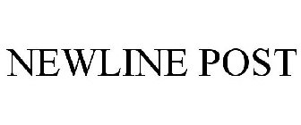 NEWLINE POST