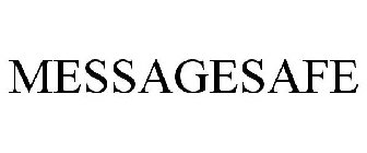 MESSAGESAFE