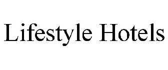 LIFESTYLE HOTELS