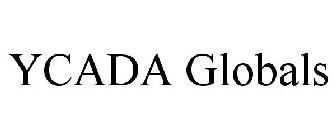 YCADA GLOBALS