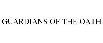 GUARDIANS OF THE OATH