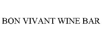 BON VIVANT WINE BAR