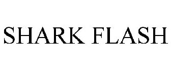 SHARK FLASH