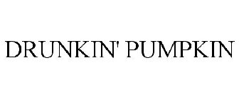 DRUNKIN' PUMPKIN