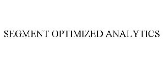 SEGMENT OPTIMIZED ANALYTICS