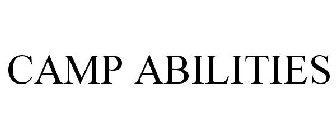 CAMP ABILITIES