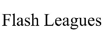 FLASH LEAGUES