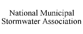 NATIONAL MUNICIPAL STORMWATER ASSOCIATION