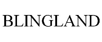 BLINGLAND