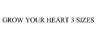 GROW YOUR HEART 3 SIZES