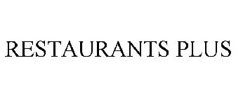 RESTAURANTS PLUS