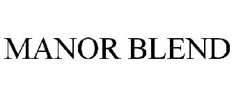 MANOR BLEND