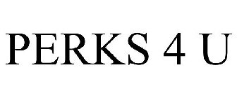 PERKS 4 U