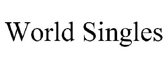 WORLD SINGLES