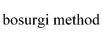 BOSURGI METHOD