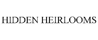 HIDDEN HEIRLOOMS