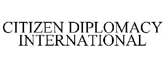 CITIZEN DIPLOMACY INTERNATIONAL