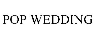 POP WEDDING
