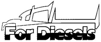 FOR DIESELS