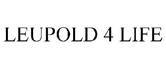 LEUPOLD 4 LIFE