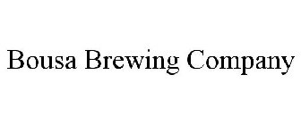 BOUSA BREWING COMPANY