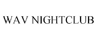 WAV NIGHTCLUB
