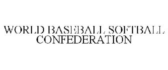 WORLD BASEBALL SOFTBALL CONFEDERATION